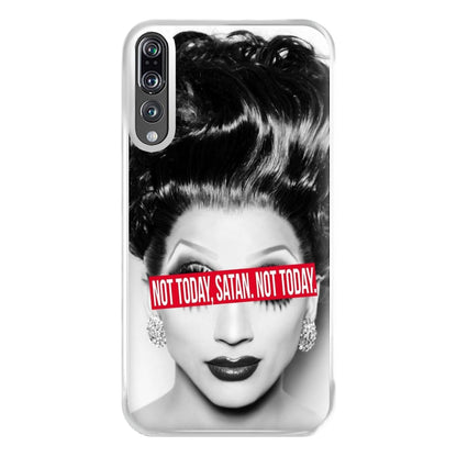 Not Today, Satan. Not Today - Drag Queen's Drag Race Phone Case for Huawei P20 Pro