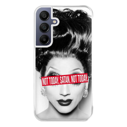 Not Today, Satan. Not Today - Drag Queen's Drag Race Phone Case for Galaxy A16