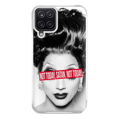 Not Today, Satan. Not Today - Drag Queen's Drag Race Phone Case for Galaxy A12