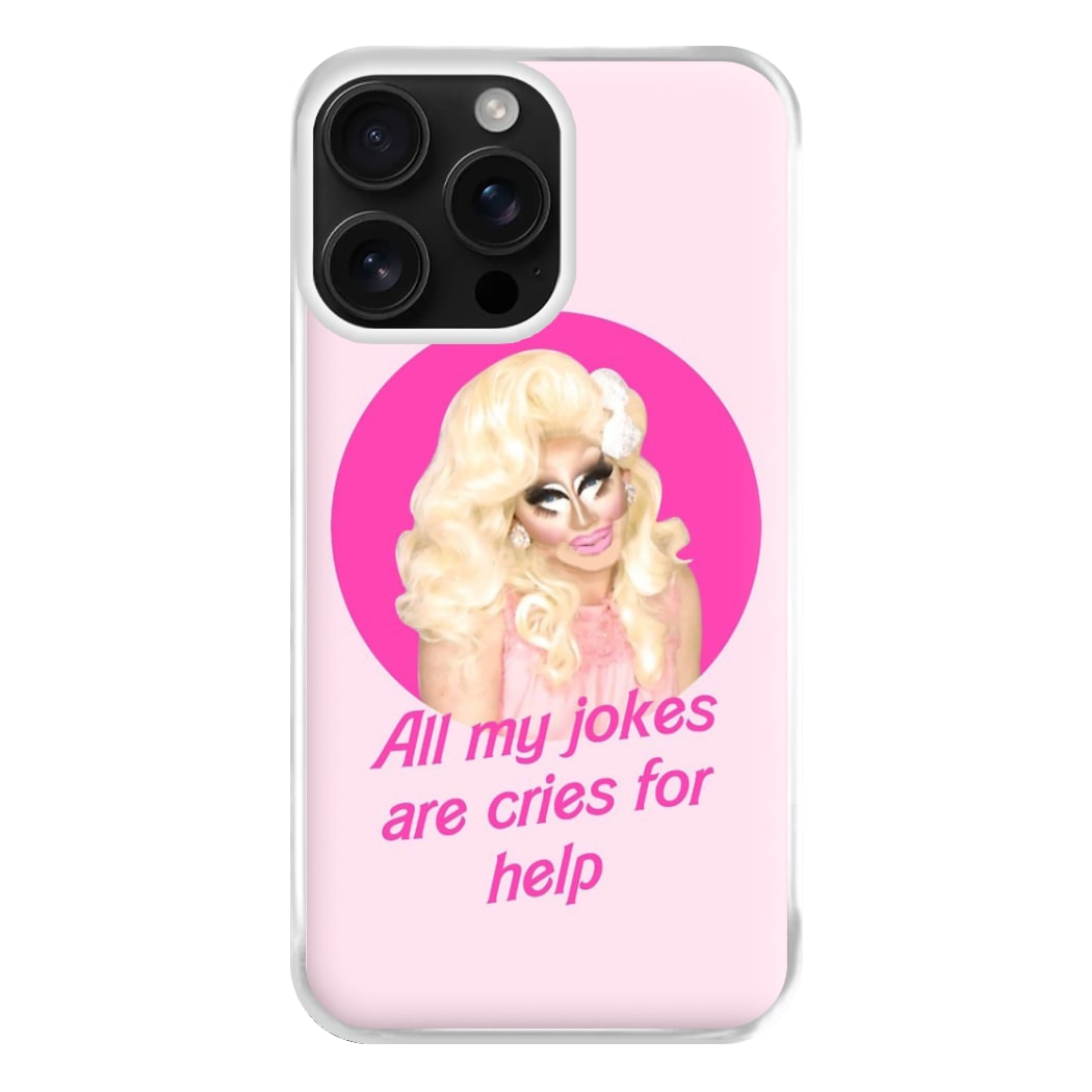 Trixie Mattel Jokes - Drag Queen's Drag Race Phone Case