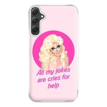 Trixie Mattel Jokes - Drag Queen's Drag Race Phone Case for Galaxy A54