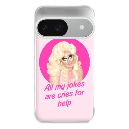 Trixie Mattel Jokes - Drag Queen's Drag Race Phone Case for Google Pixel 9 / 9 Pro