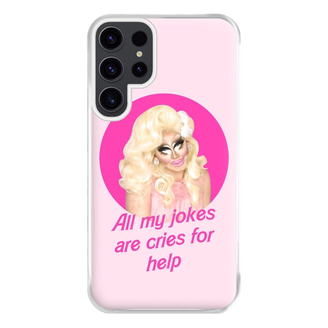 Trixie Mattel Jokes - Drag Queen's Drag Race Phone Case for Galaxy S23 Ultra