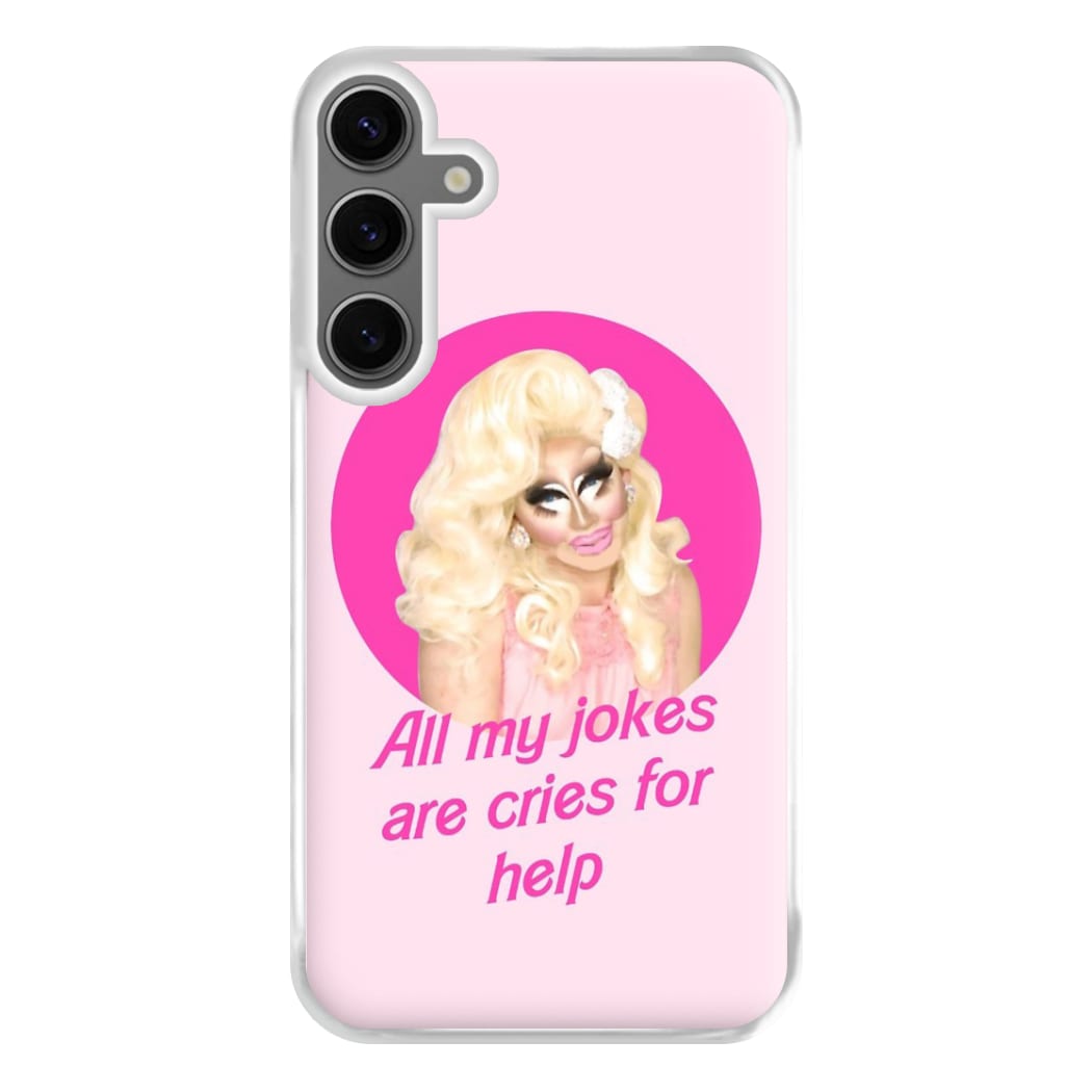 Trixie Mattel Jokes - Drag Queen's Drag Race Phone Case for Galaxy S24FE