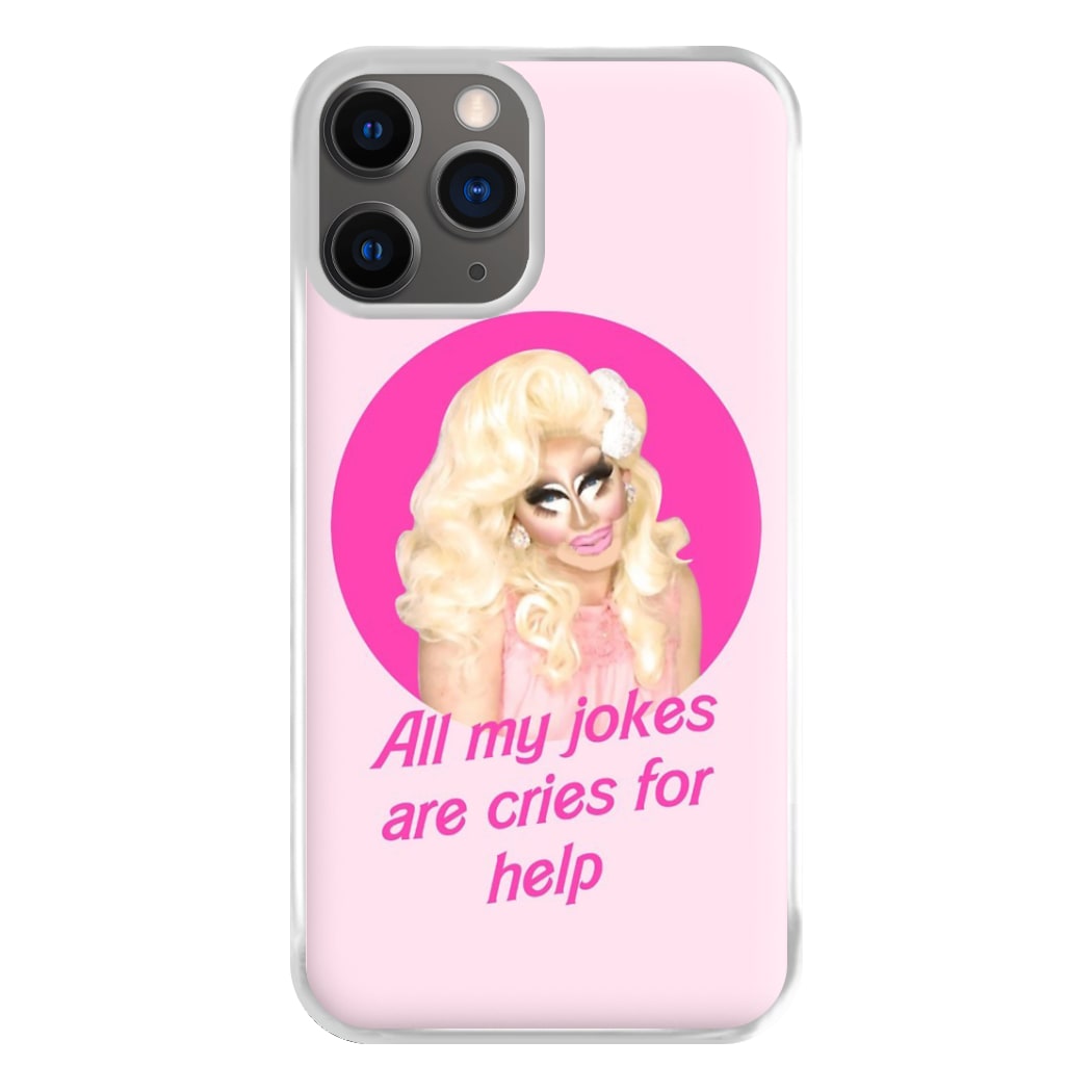 Trixie Mattel Jokes - Drag Queen's Drag Race Phone Case for iPhone 12 Pro Max