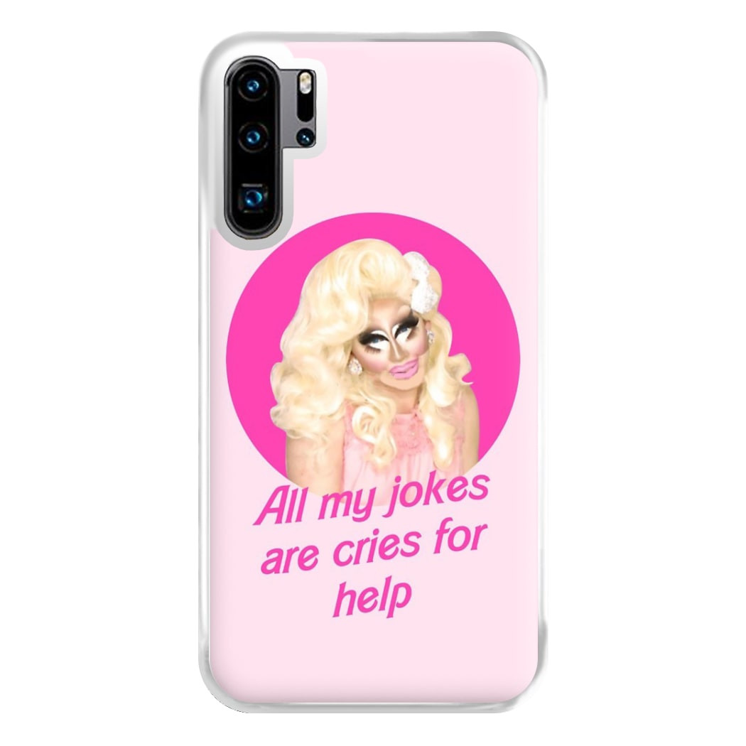 Trixie Mattel Jokes - Drag Queen's Drag Race Phone Case for Huawei P30 Pro