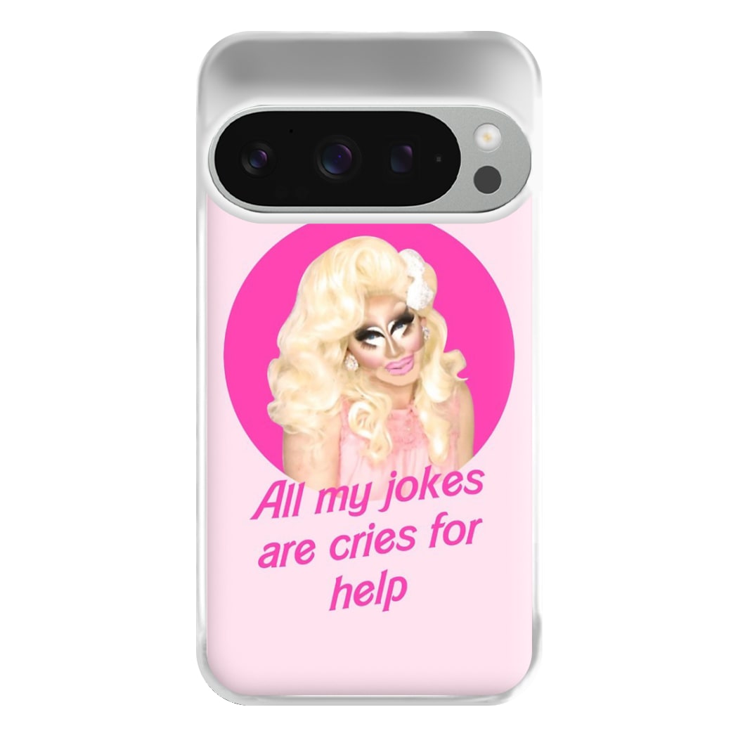 Trixie Mattel Jokes - Drag Queen's Drag Race Phone Case for Google Pixel 9 Pro XL