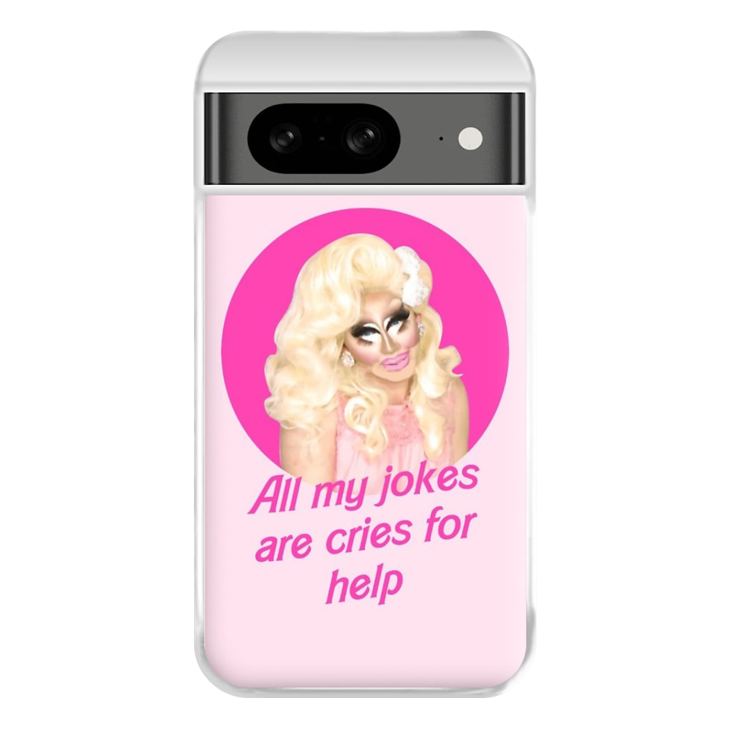 Trixie Mattel Jokes - Drag Queen's Drag Race Phone Case for Google Pixel 8