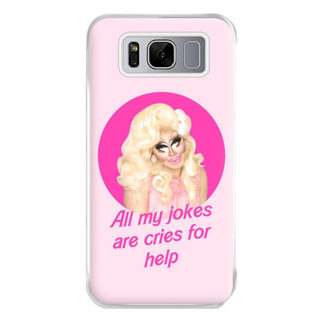 Trixie Mattel Jokes - Drag Queen's Drag Race Phone Case for Galaxy S8 Plus