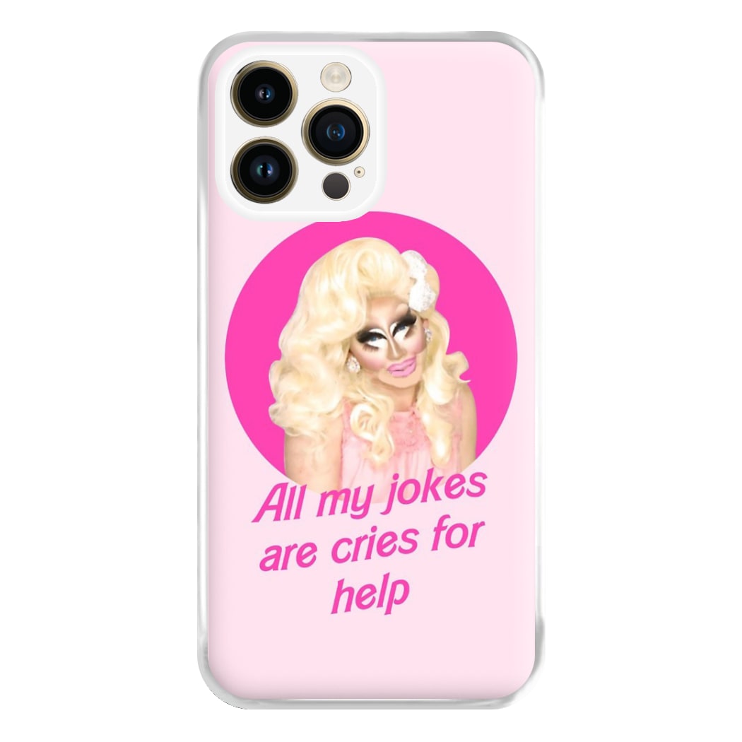 Trixie Mattel Jokes - Drag Queen's Drag Race Phone Case for iPhone 14 Pro Max