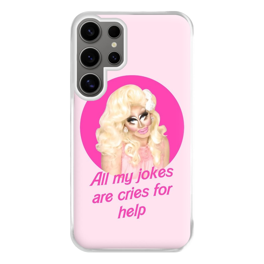 Trixie Mattel Jokes - Drag Queen's Drag Race Phone Case for Galaxy S24 Ultra