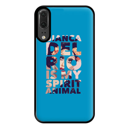 Bianca Del Rio Is My Spirit Animal - Drag Queen Phone Case for Huawei P20