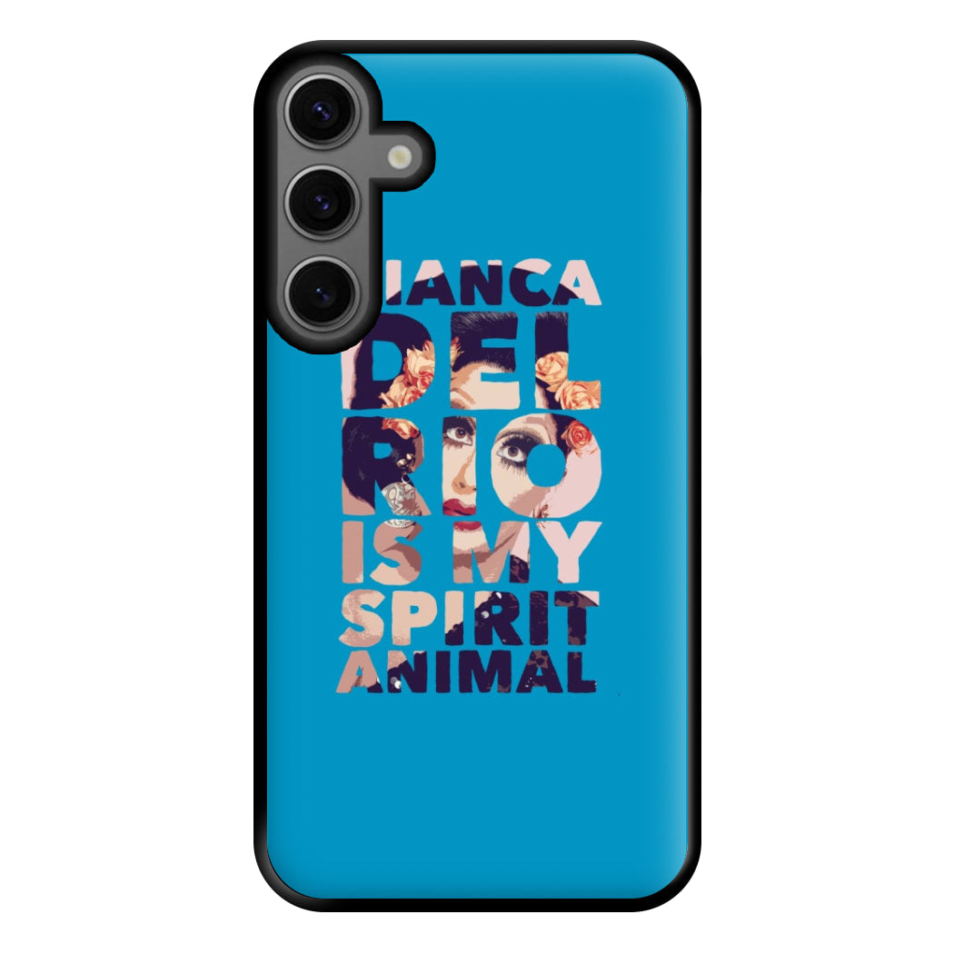 Bianca Del Rio Is My Spirit Animal - Drag Queen Phone Case for Galaxy S23FE