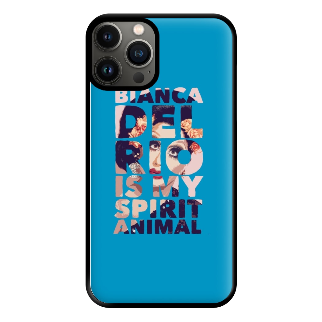 Bianca Del Rio Is My Spirit Animal - Drag Queen Phone Case for iPhone 11 Pro Max