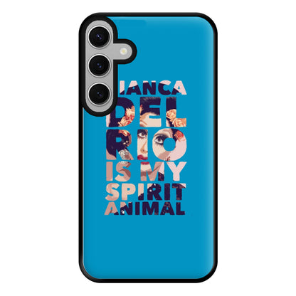 Bianca Del Rio Is My Spirit Animal - Drag Queen Phone Case for Galaxy S24FE