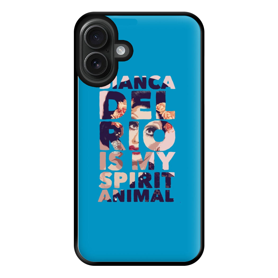 Bianca Del Rio Is My Spirit Animal - Drag Queen Phone Case for iPhone 16 Plus