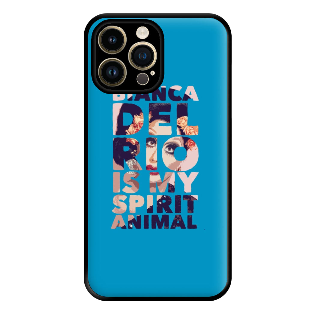 Bianca Del Rio Is My Spirit Animal - Drag Queen Phone Case for iPhone 14 Pro Max