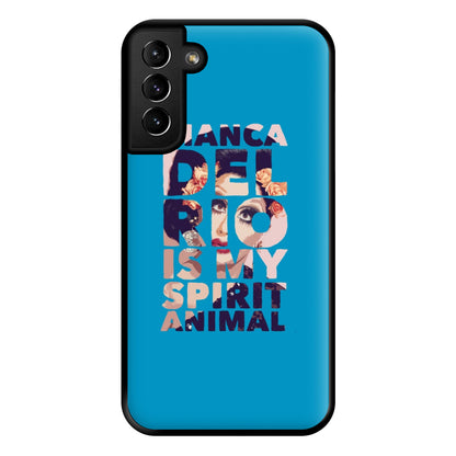 Bianca Del Rio Is My Spirit Animal - Drag Queen Phone Case for Galaxy S21 Plus