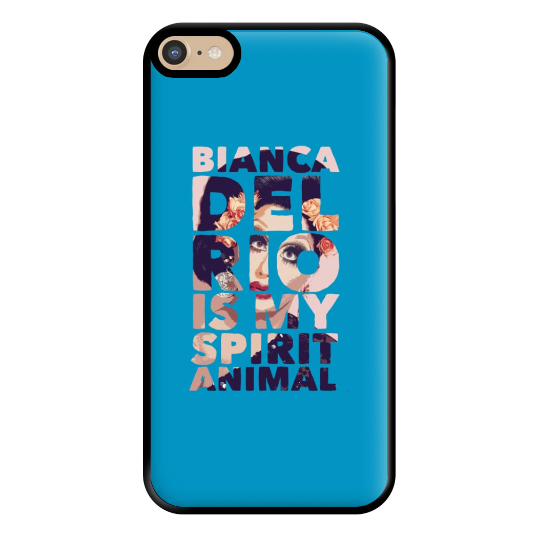 Bianca Del Rio Is My Spirit Animal - Drag Queen Phone Case for iPhone 6 Plus / 7 Plus / 8 Plus