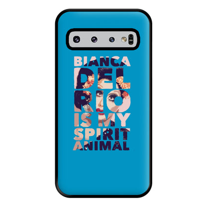 Bianca Del Rio Is My Spirit Animal - Drag Queen Phone Case for Galaxy S10 Plus