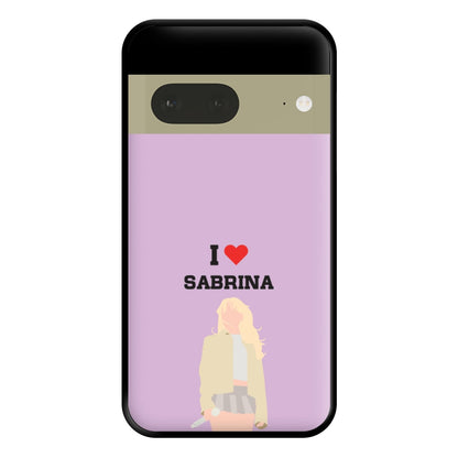 I Love Sabrina Carpenter Phone Case for Google Pixel 7a