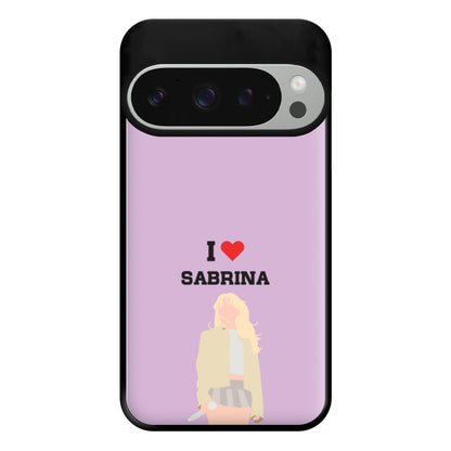 I Love Sabrina Carpenter Phone Case for Google Pixel 9 Pro XL