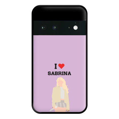 I Love Sabrina Carpenter Phone Case for Google Pixel 6a