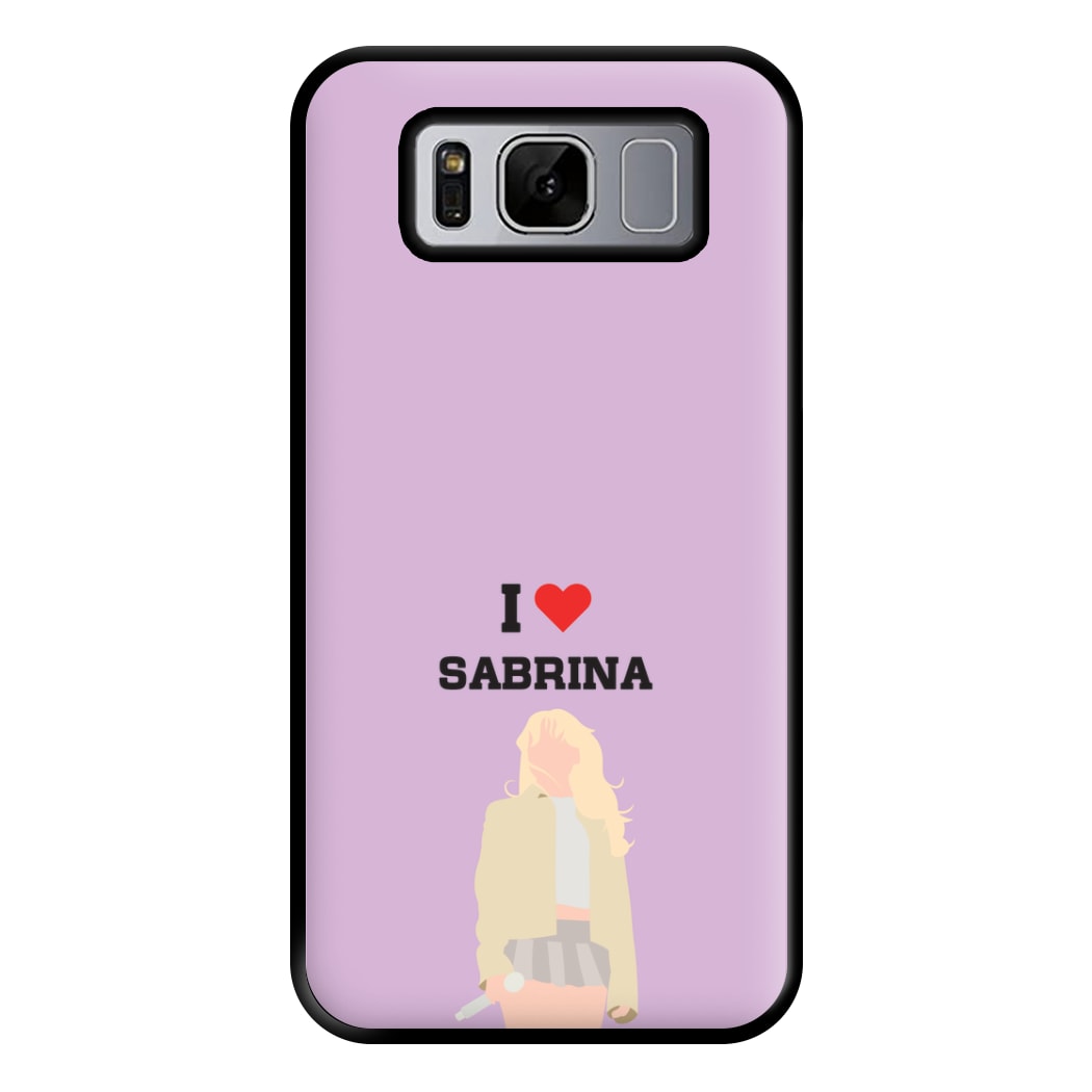 I Love Sabrina Carpenter Phone Case for Galaxy S8 Plus