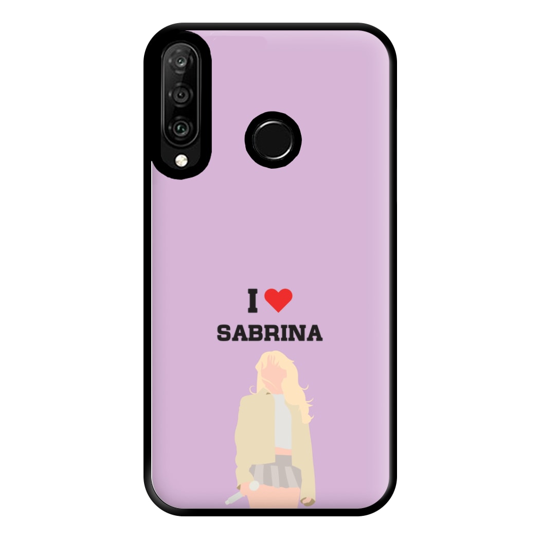 I Love Sabrina Carpenter Phone Case for Huawei P30 Lite