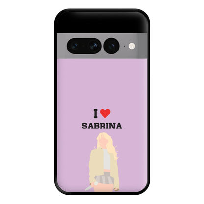 I Love Sabrina Carpenter Phone Case for Google Pixel 7 Pro