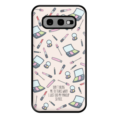 Don't Bring Me To Tears Phone Case for Galaxy S10e