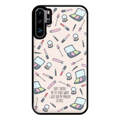 Don't Bring Me To Tears Phone Case for Huawei P30 Pro