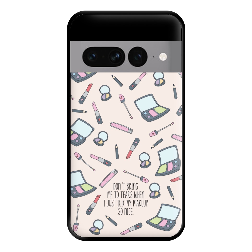 Don't Bring Me To Tears Phone Case for Google Pixel 7 Pro