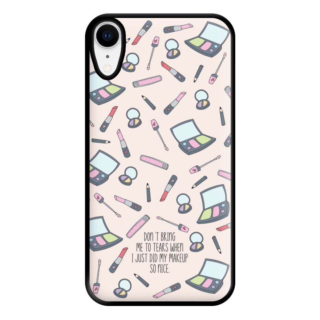 Don't Bring Me To Tears Phone Case for iPhone XR