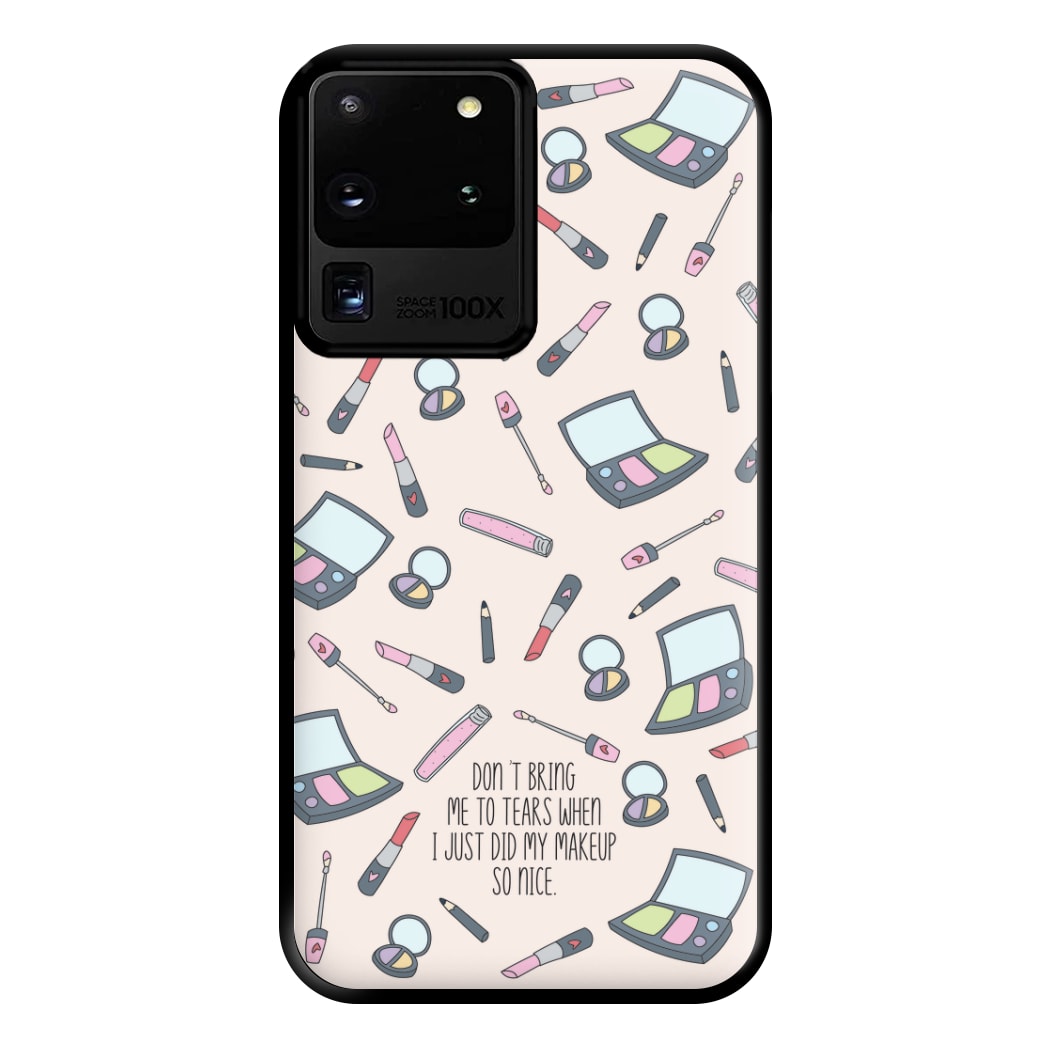 Don't Bring Me To Tears Phone Case for Galaxy S20 Ultra