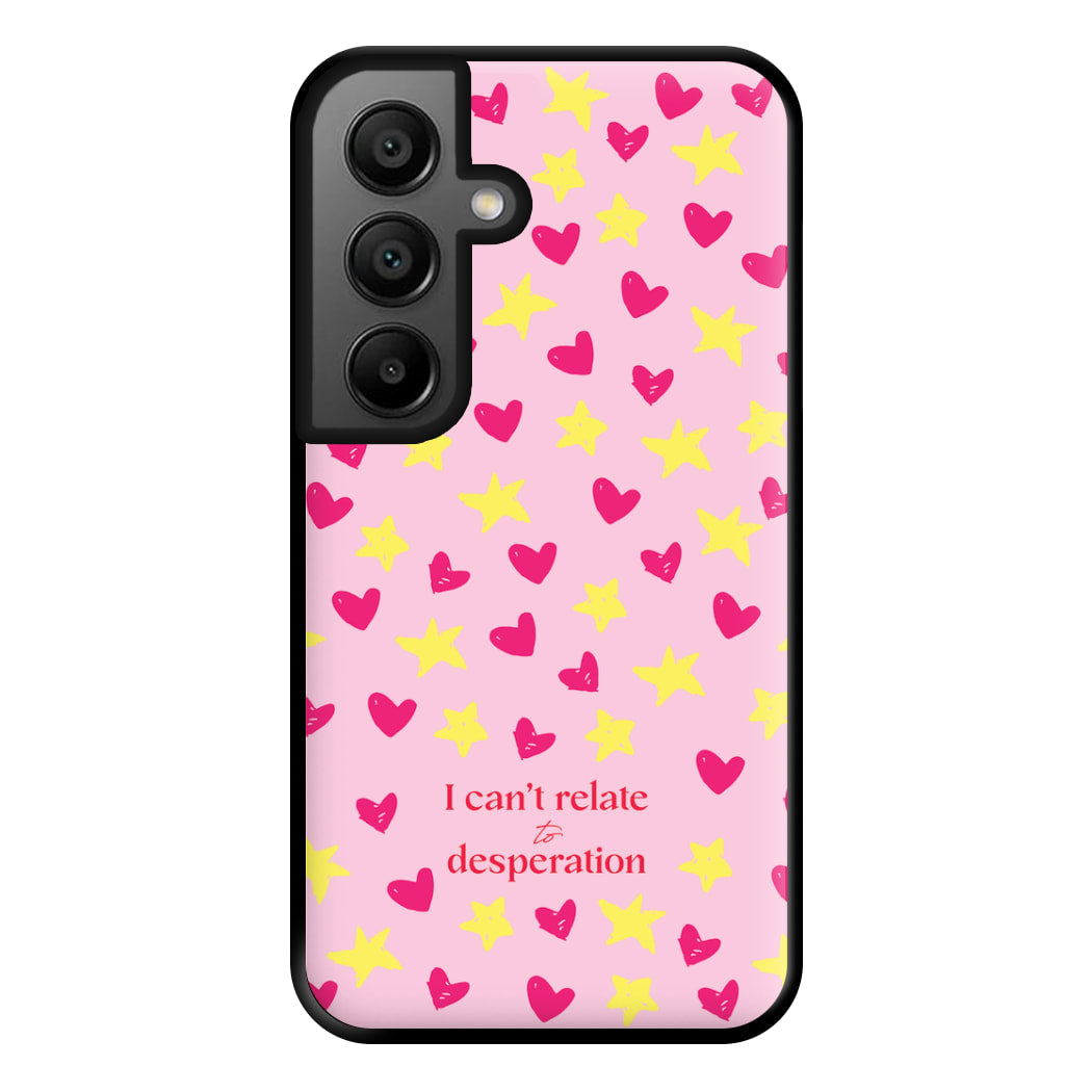 I Can't Relate To Desperation Phone Case for Google Pixel 8