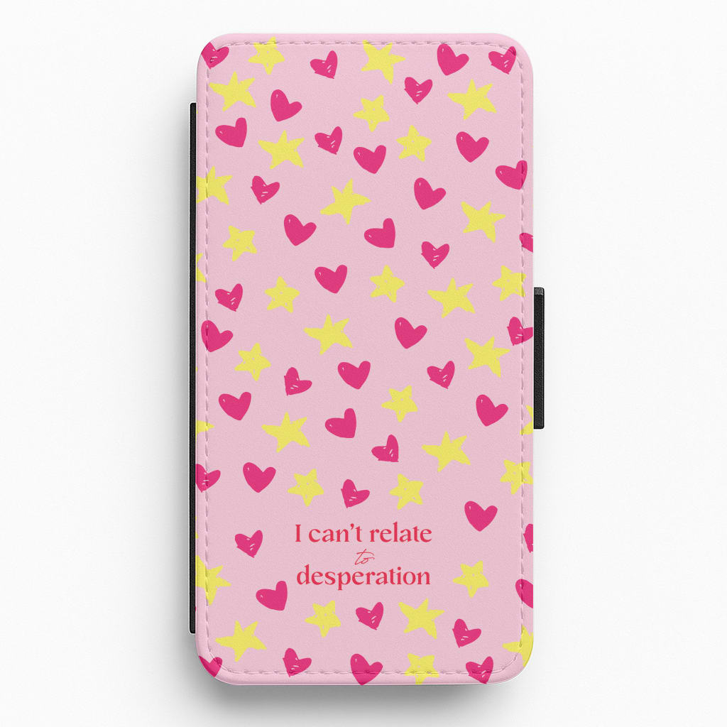 I Can't Relate To Desperation Flip / Wallet Phone Case