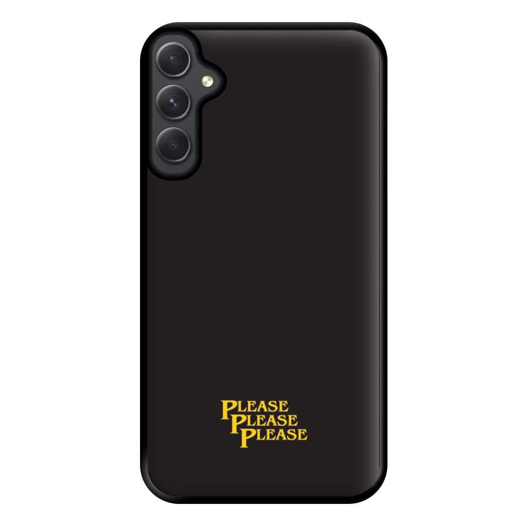 Please Please Please Phone Case for Galaxy A54