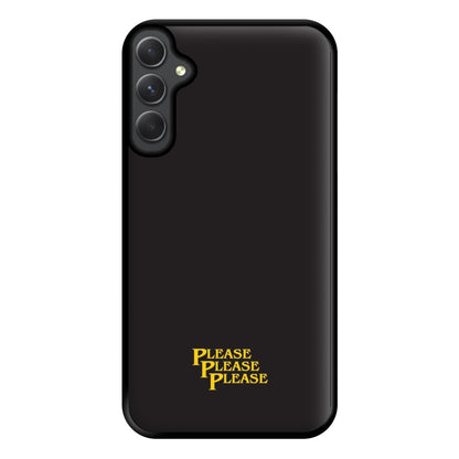 Please Please Please Phone Case for Galaxy A54