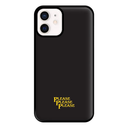 Please Please Please Phone Case for iPhone 13 Mini