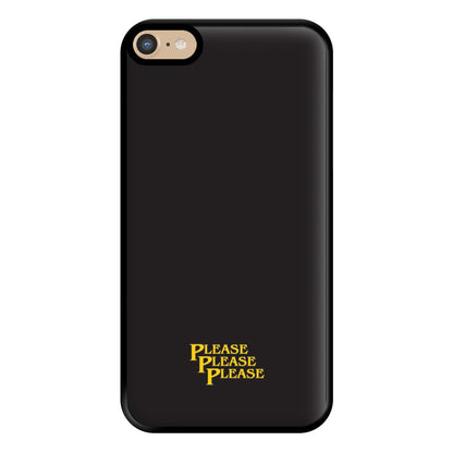 Please Please Please Phone Case for iPhone 6 Plus / 7 Plus / 8 Plus