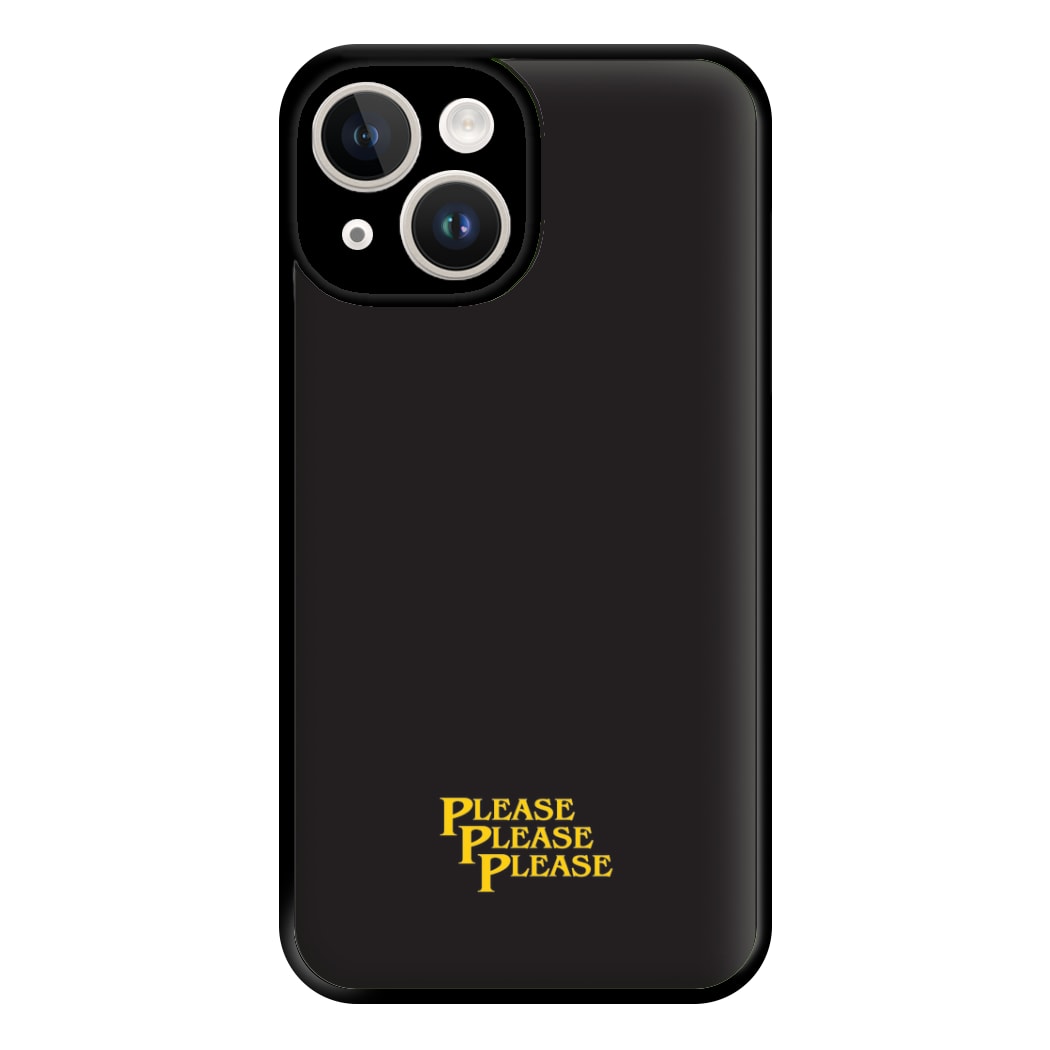 Please Please Please Phone Case for iPhone 14