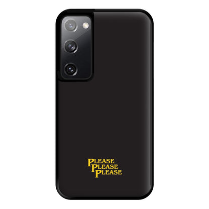 Please Please Please Phone Case for Galaxy S20