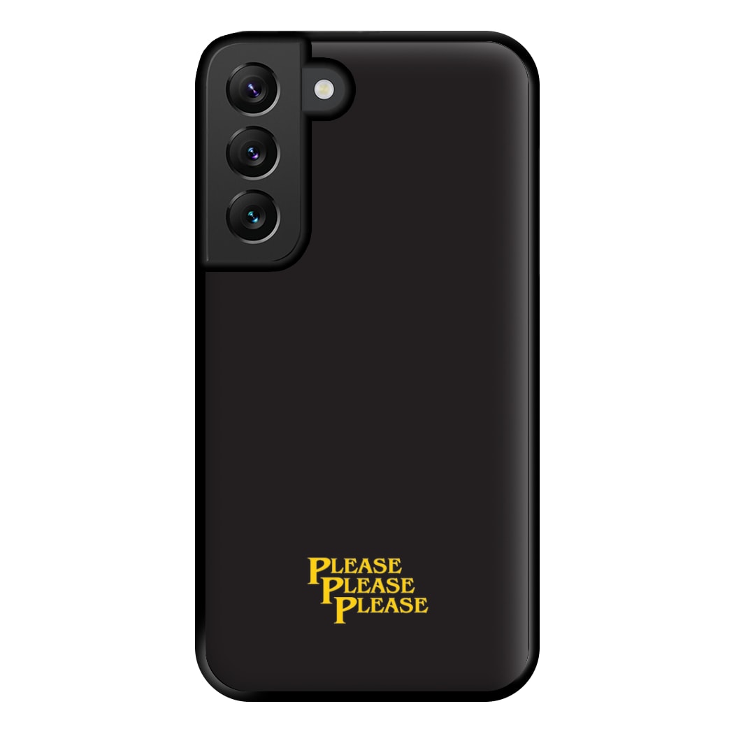 Please Please Please Phone Case for Galaxy S22 Plus