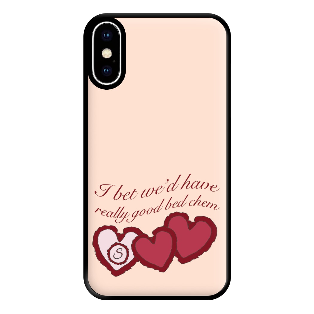 I Bet We'd Have Good Bed Chem Phone Case for iPhone XS Max