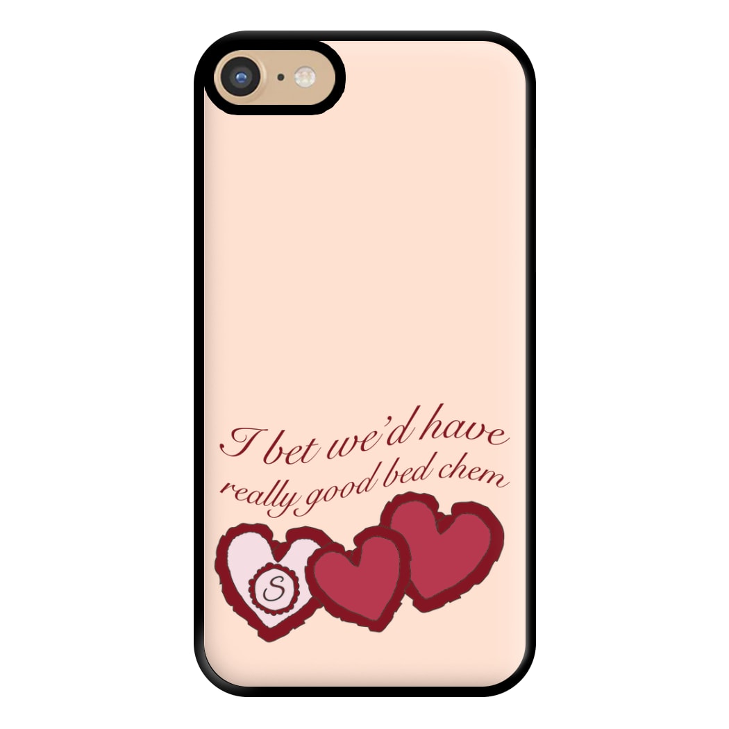 I Bet We'd Have Good Bed Chem Phone Case for iPhone 6 / 7 / 8 / SE