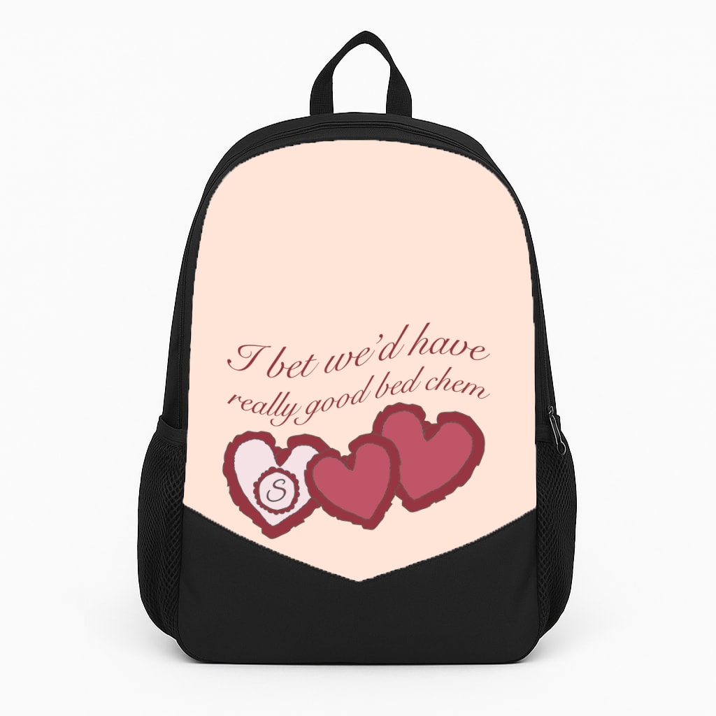 I Bet We'd Have Good Bed Chem Backpack