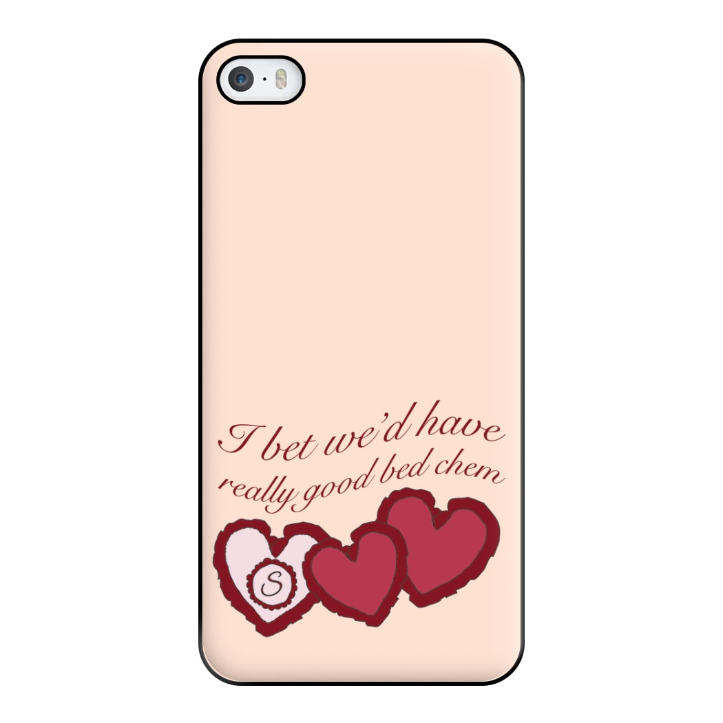 I Bet We'd Have Good Bed Chem Phone Case for iPhone 5 / 5s / SE 2016