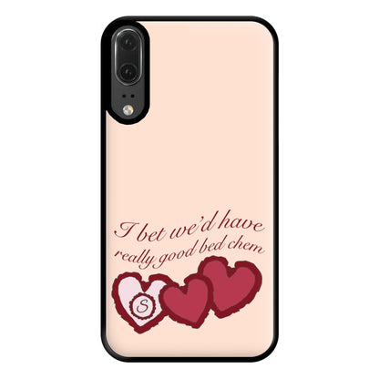 I Bet We'd Have Good Bed Chem Phone Case for Huawei P20