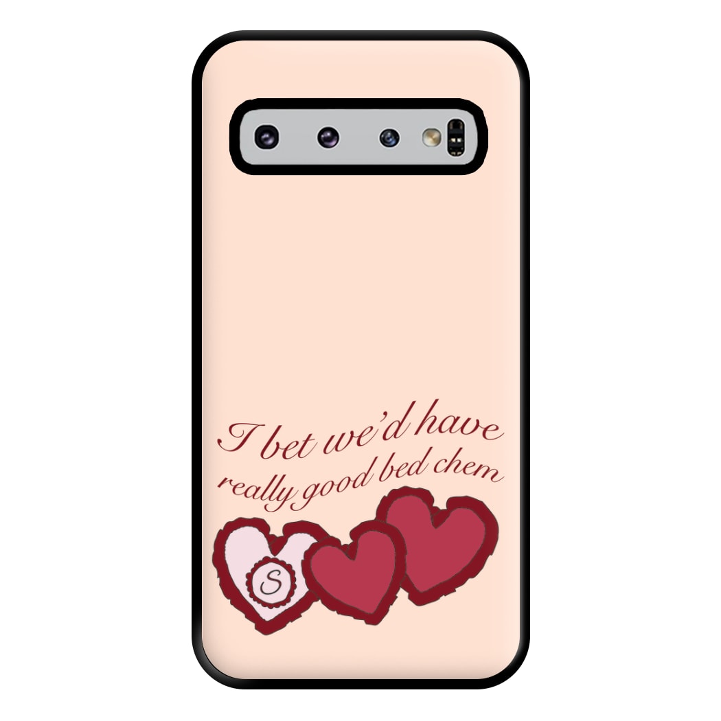 I Bet We'd Have Good Bed Chem Phone Case for Galaxy S10 Plus